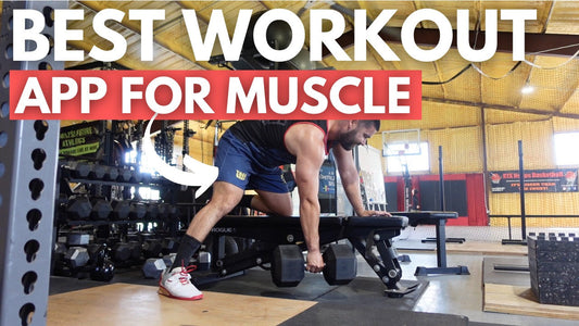 Best Workout Apps For Muscle Gain