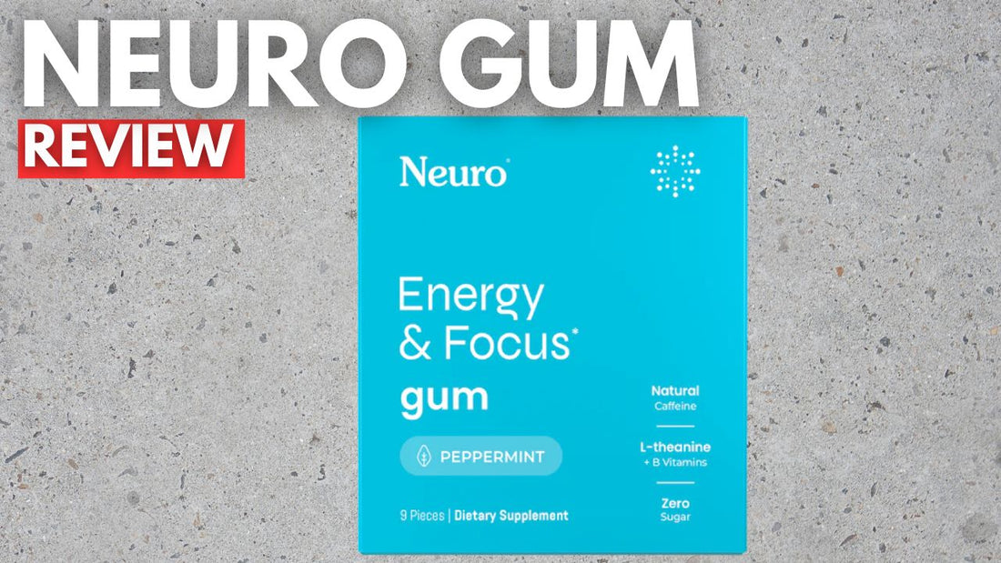 Neuro Gum Review
